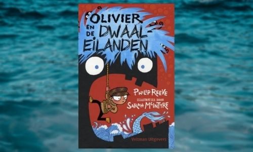 #287. Hoe kóm je er op?!: Olivier en de dwaaleilanden