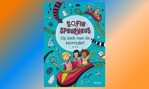 #302. Een avontuurlijk dagboek!: Sofie speurneus: op zoek naar de kermisdief