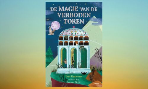 #410. Magisch & mysterieus verhaal over verwerken van verlies: De magie van de verboden toren